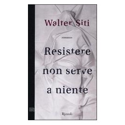 resistere-non-serve-a-niente