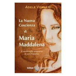 nuova-coscienza-di-maria-maddalena-la