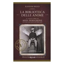 biblioteca-delle-anime-il-terzo-libro-di-miss-peregrine-la-casa-dei-ragazzi-speciali-la