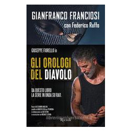 orologi-del-diavolo-infilato-tra-i-narcos-tradito-dallo-stato-gli