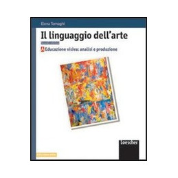 linguaggio-dellarte--il-2-ed-vol-c-tecniche-artistiche-e-disegno-dal-vero-vol-u