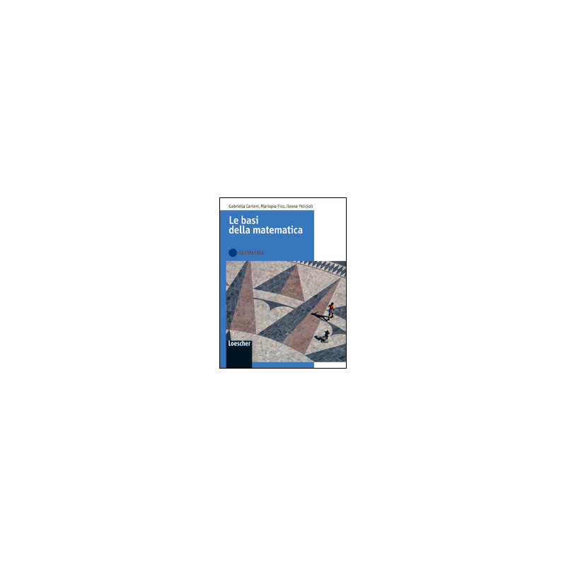 basi-della-matematica-le-geometria--vol-u basi-della-matematica-le-geometria--vol-u
