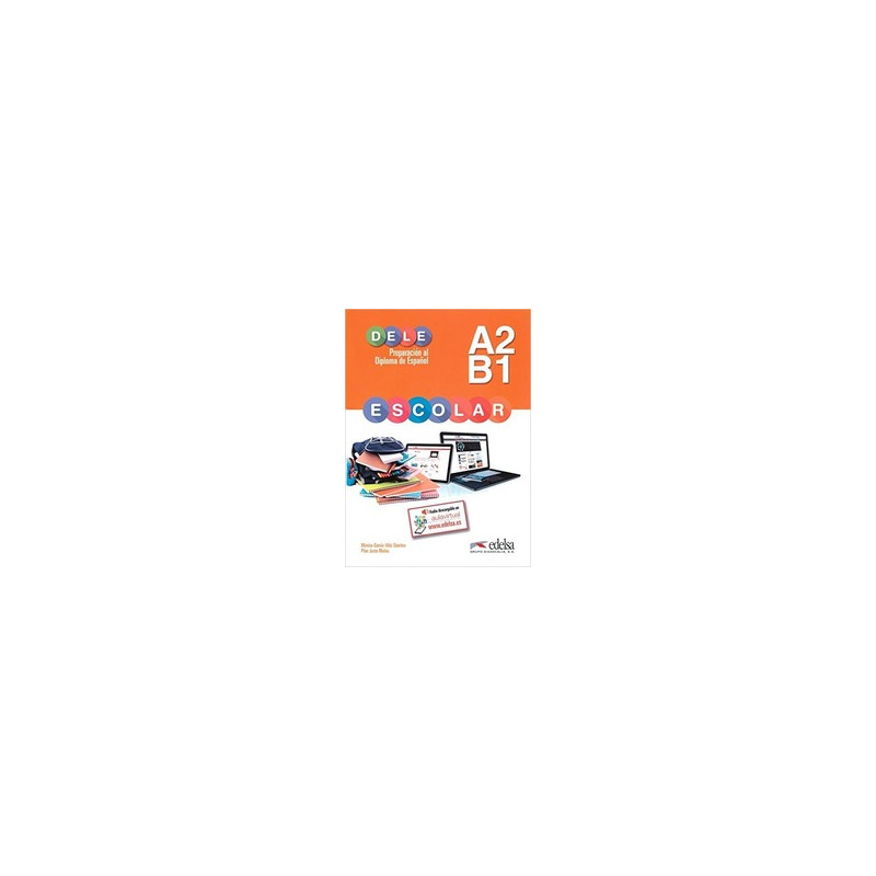 preparacion-al-dele-escolar-a2-b1-claves-librocd--vol-1 preparacion-al-dele-escolar-a2-b1-claves-librocd--vol-1