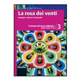 rosa-dei-venti-la-3-il-mondo-del-terzo-millennio--atlante-delle-risorse-vol-3