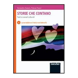 storie-che-contano-vol-a-narrazione-e-testo-non-letterario-testi-e-scenari-culturali-vol-u