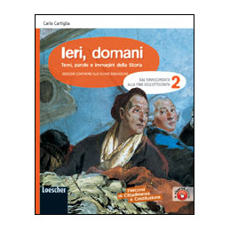 ieri-domani-vol2-dal-rinascimento-alla-fine-dellottocento-ed-a-norma-vol-2