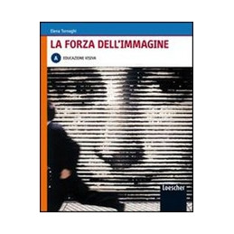 forza-dellimmagine-la-a-educazione-visiva-vol-u