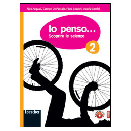 io-penso-2-scoprire-le-scienze-vol-2