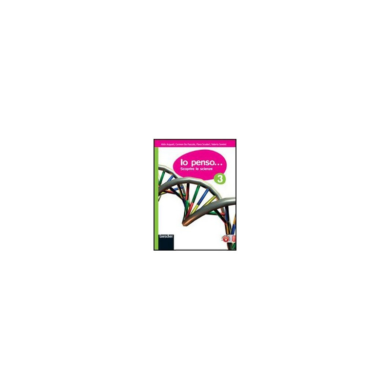 io-penso-3-scoprire-le-scienze-vol-3 io-penso-3-scoprire-le-scienze-vol-3