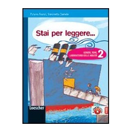 stai-per-leggere-2---libro-della-letteratura-generi-temi-laboratorio-delle-abilita-vol-2