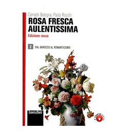 rosa-fresca-aulentissima-ed-rossa-2-dal-barocco-al-romanticismo-vol-2