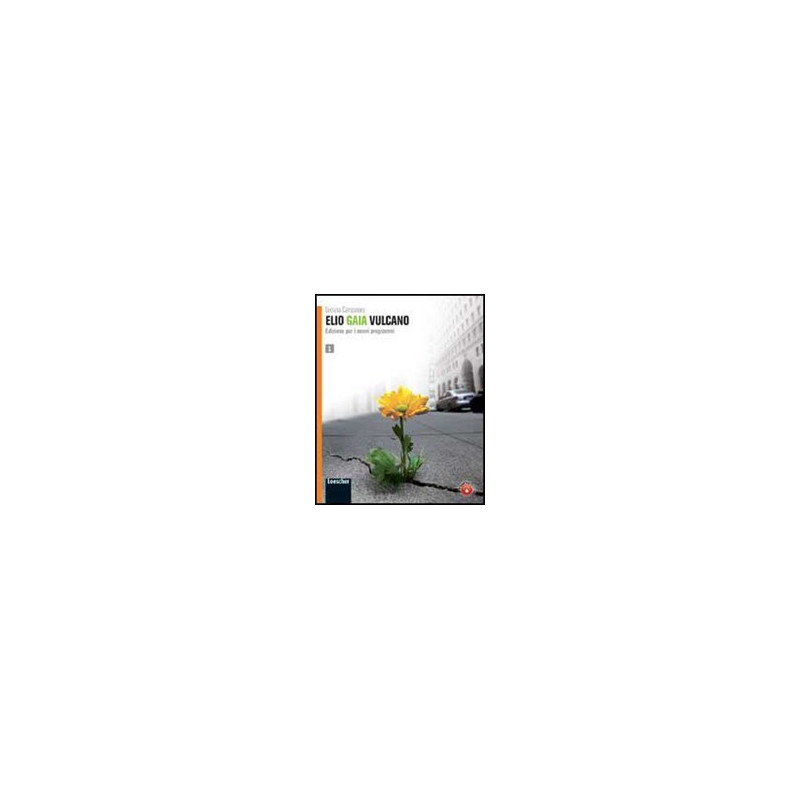 elio-gaia-vulcano-1-edizione-per-i-nuovi-programmi-vol-1 elio-gaia-vulcano-1-edizione-per-i-nuovi-programmi-vol-1