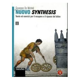 nuovo-synthesis1-teoria-ed-esercizi-per-il-recupero-e-il-ripasso-del-latino