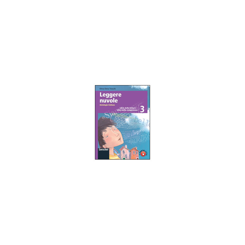 leggere-nuvole-antologia-italiana-vol-3-libro-delle-letture-competenze-vol-3