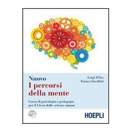 nuovo-i-percorsi-della-mente-corso-di-psicologia-e-pedagogia-per-il-liceo-delle-scienze-umane-vol-u