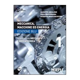 meccanica-macchine-ed-energia---edizione-blu-articolazione-meccanica-e-meccatronica-vol-1