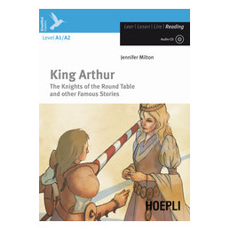 king-arthur-the-knights-of-the-round-table-and-other-famous-stories-con-cd-audio