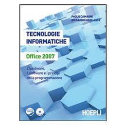 tecnologie-informatiche-office-2007-lhardare-il-softare-e-i-prinicipi-della-programmazione-vol