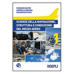 scienze-della-navigazione-struttura-e-conduzione-del-mezzo-aereo--vol-1