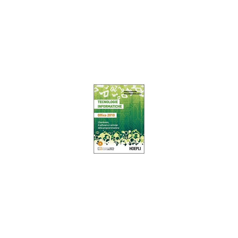 tecnologie-informatiche-office-2010-lhardare-il-softare-e-i-prinicipi-della-programmazione-vol tecnologie-informatiche-office-2010-lhardare-il-softare-e-i-prinicipi-della-programmazione-vol