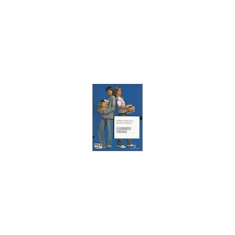 gil---la-grammatica-i-linguaggi-cd-rom-volume-unico-vol-u gil---la-grammatica-i-linguaggi-cd-rom-volume-unico-vol-u