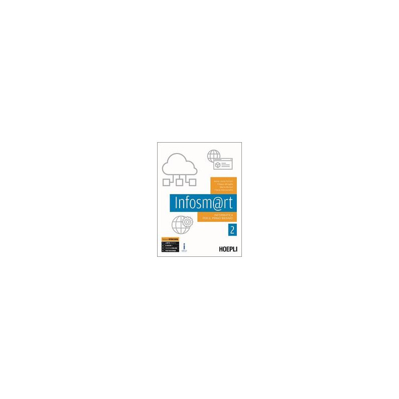 infosmrt-informatica-per-il-primo-biennio-vol-2 infosmrt-informatica-per-il-primo-biennio-vol-2
