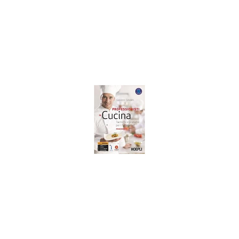 professionisti-in-cucina-primo-biennio-tecniche-e-pratiche-per-i-futuri-chef-vol-1 professionisti-in-cucina-primo-biennio-tecniche-e-pratiche-per-i-futuri-chef-vol-1