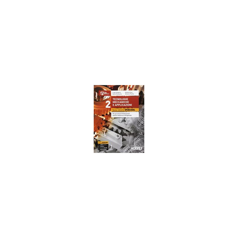 tecnologie-meccaniche-e-applicazioni-vol-2-nuova-edizione-openschool-per-ist-professionali-sett tecnologie-meccaniche-e-applicazioni-vol-2-nuova-edizione-openschool-per-ist-professionali-sett