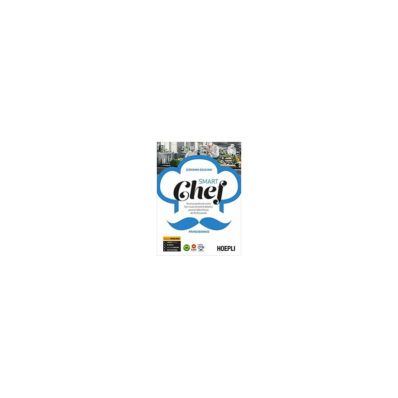 smartchef-primo-biennio--ricettario-tecnica-e-pratica-di-cucina-per-i-nuovi-professionali-indirizzo smartchef-primo-biennio--ricettario-tecnica-e-pratica-di-cucina-per-i-nuovi-professionali-indirizzo