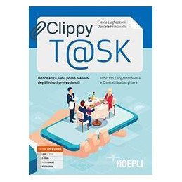 clippy-task-informatica-per-il-primo-biennio-enogastronomia-e-ospitalit-alberghiera
