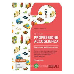 professione-accoglienza-quaderno-per-la-didattica-inclusiva-primo-biennio-vol-u