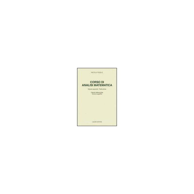 corso-di-analisi-matematica-vol-21-calcolo-differenziale-curve-e-superfici