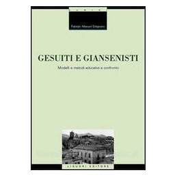 gesuiti-e-giansenisti-modelli-e-metodi