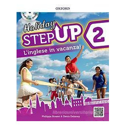 step-up-on-holiday-student-book-per-la-scuola-media-con-espansione-online-con-cd-audio-vol2