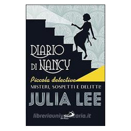 diario-di-nancy-piccola-detective-misteri-sospetti-e-delitti