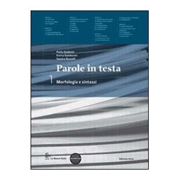 parole-in-testa-morfologia--prove-competenze-lettura--espansione-eb-vol-u