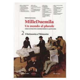 milleduemila---un-mondo-al-plurale-il-settecento-e-lottocento-vol-2