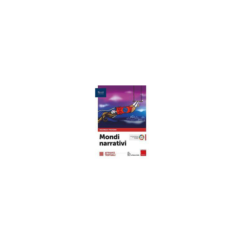mondi-narrativi-attivit-testuali-per-le-scuole-superiori-con-e-book-con-espansione-online mondi-narrativi-attivit-testuali-per-le-scuole-superiori-con-e-book-con-espansione-online