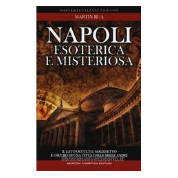 napoli-esoterica-e-misteriosa-il-lato-occulto-maledetto-oscuro-della-citt-della-sirena