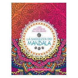 saggezza-dei-mandala-libri-antistress-da-colorare-la