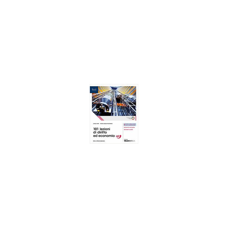 101-lezioni-di-diritto-ed-economia-up--libro-misto-con-libro-digitale-corso-di-diritto-ed-economia-p 101-lezioni-di-diritto-ed-economia-up--libro-misto-con-libro-digitale-corso-di-diritto-ed-economia-p