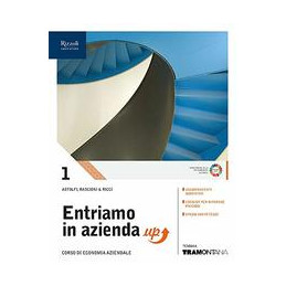 entriamo-in-azienda-up-libro-misto-con-libro-digitale-volume-1-corso-di-economia-aziendale-vol-1