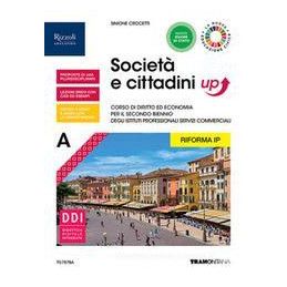 societa-e-cittadini-up--libro-misto-con-libro-digitale-volume-a-secondo-biennio-con-fascicolo-i-c