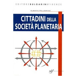 cittadini-della-societa-planetaria-versione-mista-elementi-di-sociologia-antropologia-politica-e