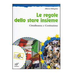 regole-dello-stare-insieme-le---cittadinanza-e-costituzione-vol-u