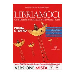 libriamoci---comprendere-analizzare-discutere-i-testi-poesia-e-teatro-vol-u