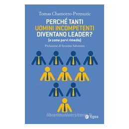 perch-tanti-incompetenti-diventano-leader