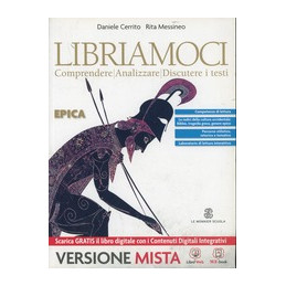 libriamoci---comprendere-analizzare-discutere-i-testi-epica-vol-u