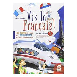 vis-le-francais-2-per-ripasso-lingua-francese-con-espansione-online-per-la-scuola-media-con-cd-rom