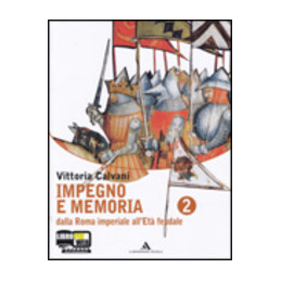 impegno-e-memoria-2-dalla-roma-imperiale-alleta-feudale-vol-2